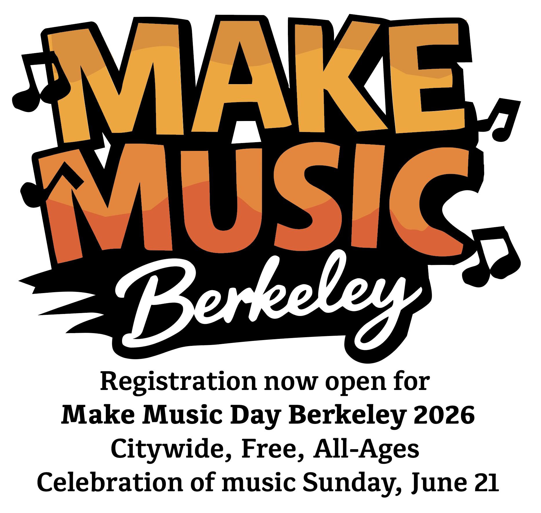 Make Music Berkeley 2026 registration open graphic promoting free all-ages citywide music celebration on Sunday June 21